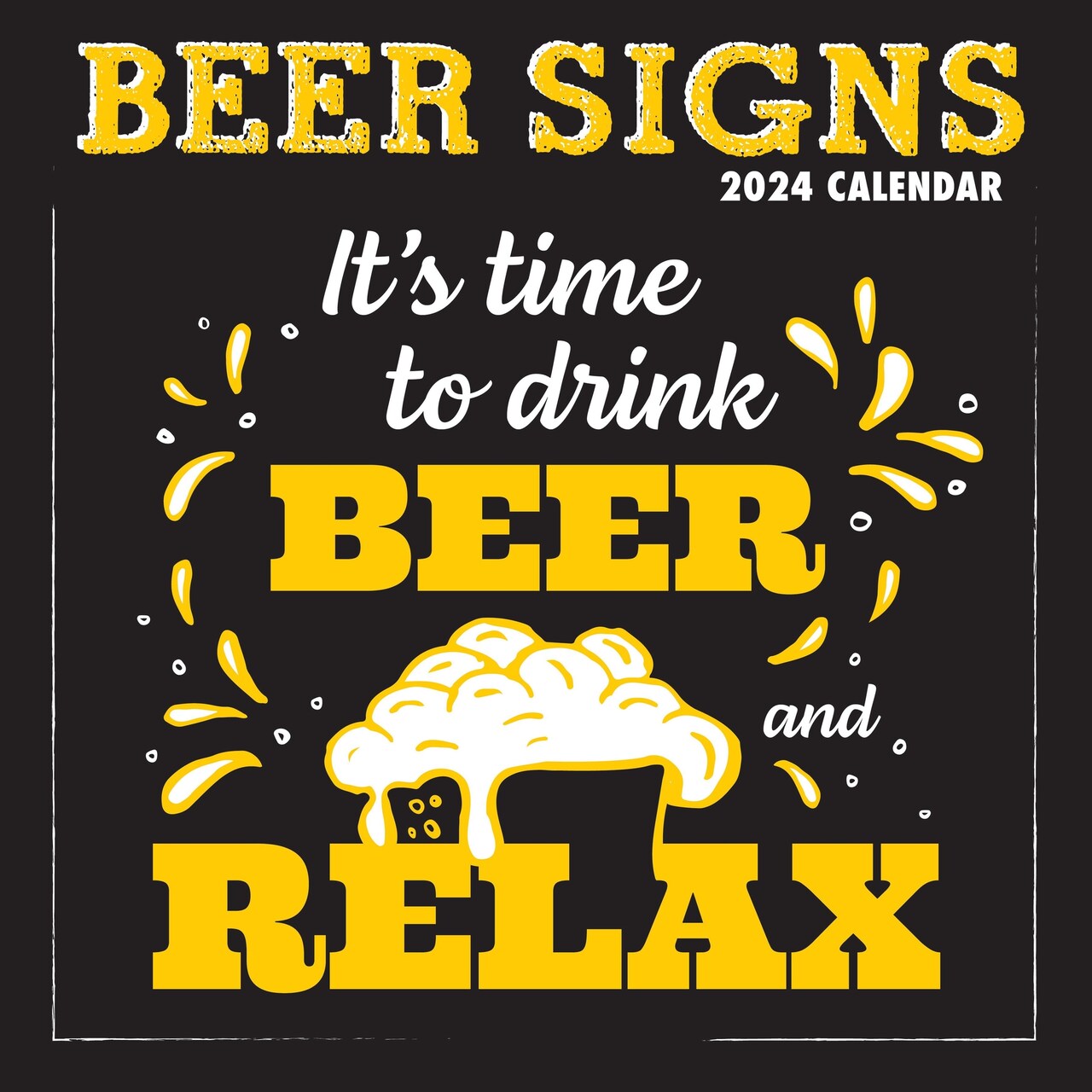 2024 Square Wall Calendar, Beer Signs, 16-Month Funny Corner Theme with 180 Reminder Stickers (12 x 12 In)